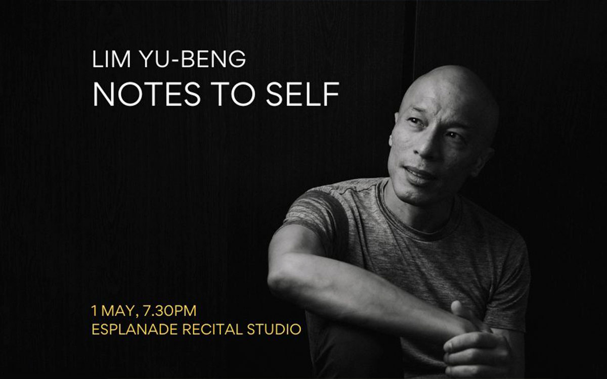 Lim Yu-Beng: Notes To Self